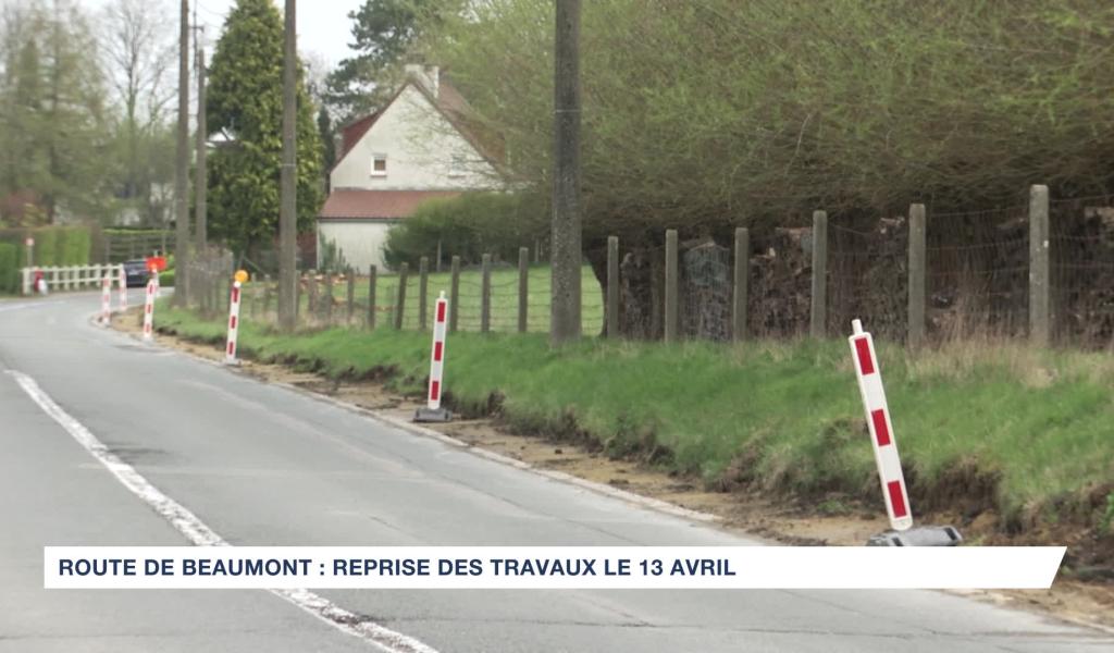 Route de Beaumont : les travaux reprennent le 13 avril