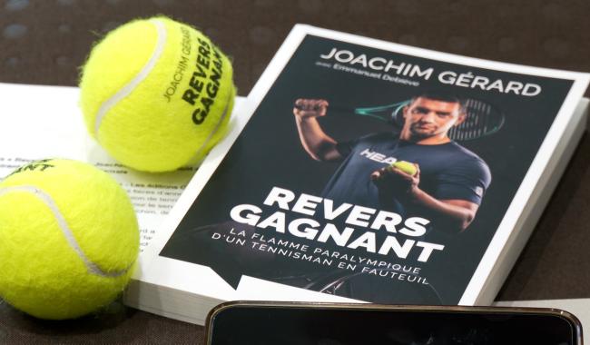 "Revers gagnant", un livre inspirant de Joachim Gérard, champion de tennis handisport.